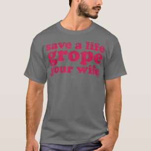 Borstkanker Bespaar een leven Groei je vrouw T-shirt