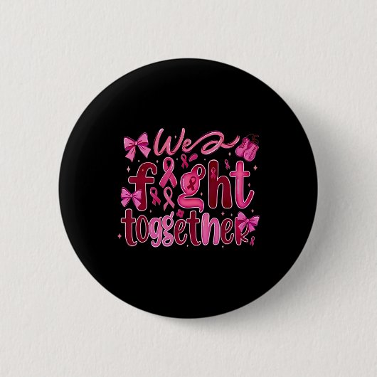 Borstkanker bestrijden we samen ronde button 5,7 cm (Voorkant)