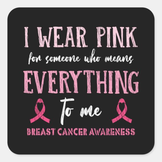Borstkanker Bewustzijn Familie Vrienden Ondersteun Vierkante Sticker (Voorkant)