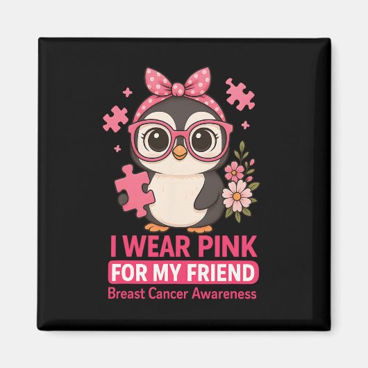 Borstkanker Bewustzijn Ik Draag roze voor mijn vri Magneet (Voorkant)