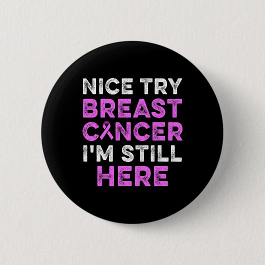 Borstkanker Bewustzijn Probeer Survivor Warrior Ronde Button 5,7 Cm (Voorkant)