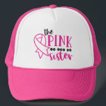 Borstkanker bewustzijn roze voor mijn zus trucker pet<br><div class="desc">Dit borstkanker bewustzijnsontwerp bevat de tekst "de roze is voor mijn zus" in moderne zwart-roze typografie met een roze lint. #breastcancer #breastcancerawareness #cancer #awareness #pinkribbon #sister #october #modern #stylish #mode #fashionable #style #chic #clothing #apparel #design #designer #trendy #trending #pet pet #hairaccessories #accessoires</div>