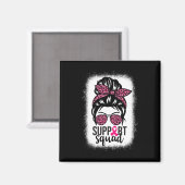 Borstkanker Bewustzijn Support-squad Messy Bun Wa Magneet (Voorkant / Achterkant)