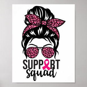 Borstkanker Bewustzijn Support-squad Messy Bun Wa Poster