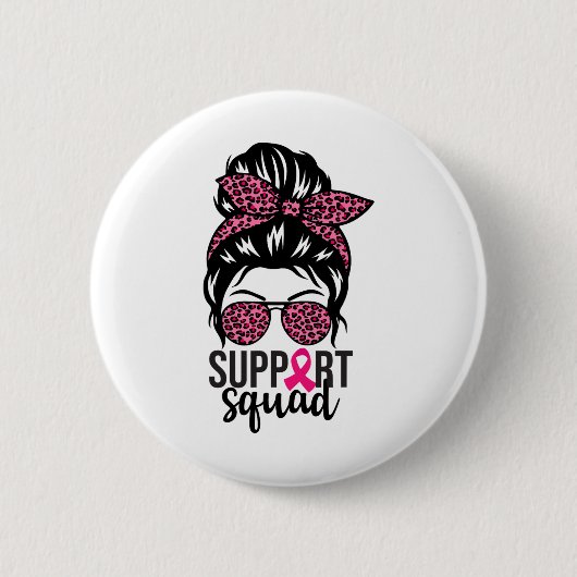 Borstkanker Bewustzijn Support-squad Messy Bun Wa Ronde Button 5,7 Cm (Voorkant)