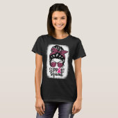 Borstkanker Bewustzijn Support-squad Messy Bun Wa T-shirt (Voorkant volledig)