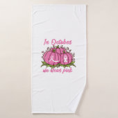 Borstkanker Bewustzijn T-shirt Oktober Draag Roze  Badhanddoek (Badhanddoek)
