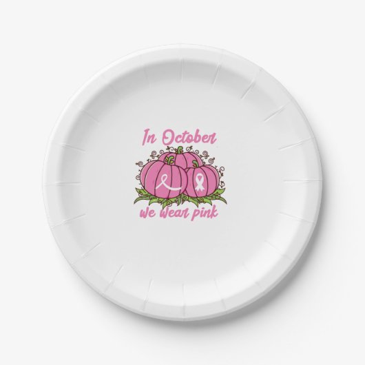 Borstkanker Bewustzijn T-shirt Oktober Draag Roze  Papieren Bordje (Voorkant)