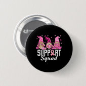 Borstkanker Bewustzijn Warrior Support Squad GNOM Ronde Button 5,7 Cm (Voorkant /achterkant)