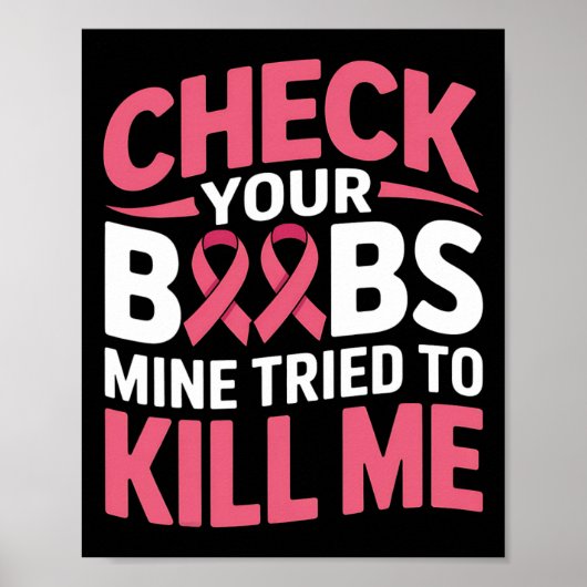 Borstkanker Controleer uw borstmijn probeerde te d Poster (Voorkant)