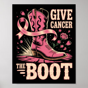 Borstkanker Cowboy Geef Kanker De Boot Cowgirl Poster