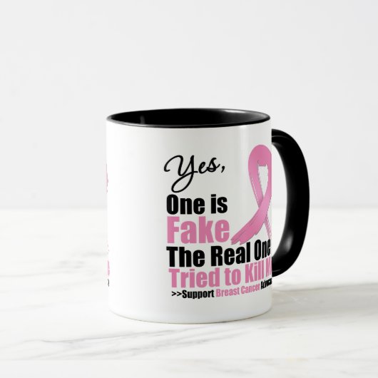 Borstkanker Een is Fake Mok (Voorkant rechts)