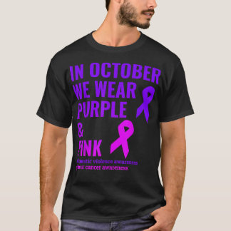 Borstkanker en het bewustzijn van huiselijk geweld t-shirt