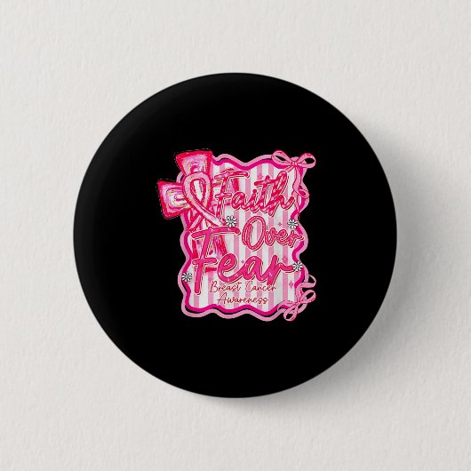 Borstkanker Geloof Over Angst Coquette Ronde Button 5,7 Cm (Voorkant)