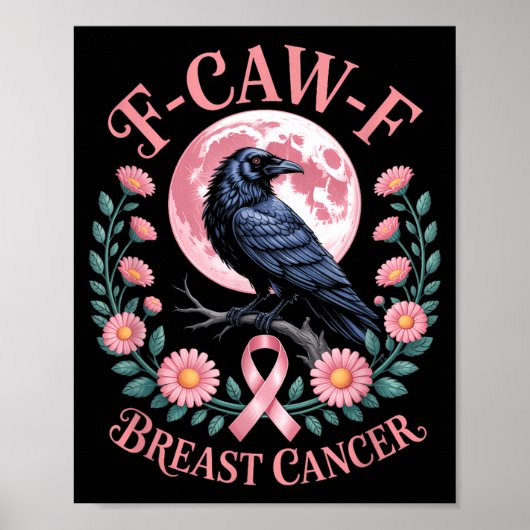 Borstkanker Grappige Roze Raven-bewustzijn Poster (Voorkant)