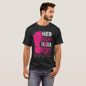 Borstkanker Haar Strijd Is Onze Strijd Borstkanker T-shirt (Voorkant volledig)