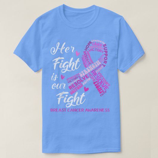 Borstkanker: haar strijd is onze strijd t-shirt (Design voorkant)