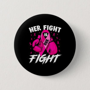 Borstkanker Haar strijd is onze strijd tegen borst Ronde Button 5,7 Cm
