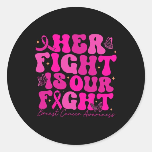 Borstkanker Haar strijd is onze strijd tegen borst Ronde Sticker (Voorkant)