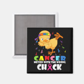 Borstkanker heeft de verkeerde chick lastiggevalle magneet (Voorkant / Achterkant)