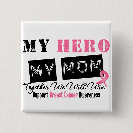 Borstkanker HERO Mijn moeder Vierkante Button 5,1 Cm (Voorkant)