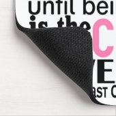 Borstkanker hoe sterk we zijn muismat (Hoek)