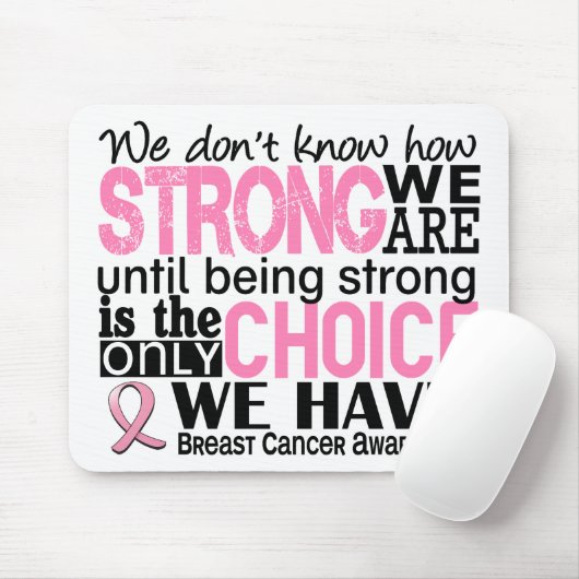 Borstkanker hoe sterk we zijn muismat (Met muis)