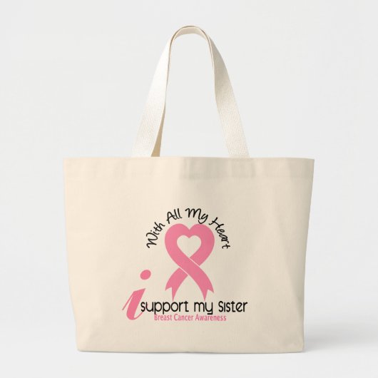 Borstkanker Ik steun mijn zuster Grote Tote Bag (Voorkant)