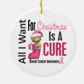Borstkanker Ik wil alleen maar kerstversieringen. Keramisch Ornament (Achterkant)