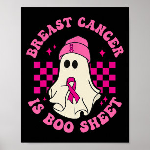 Borstkanker is Boo Sheet Halloween Breast Cancer Poster