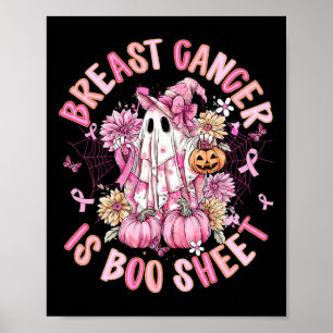 Borstkanker is Boo Sheet Halloween Breast Cancer Poster