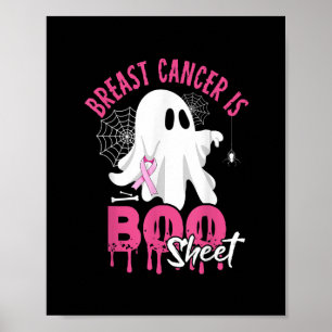 Borstkanker is Boo Sheet Halloween Breast Cancer Poster