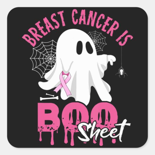 Borstkanker is Boo Sheet Halloween Breast Cancer Vierkante Sticker (Voorkant)