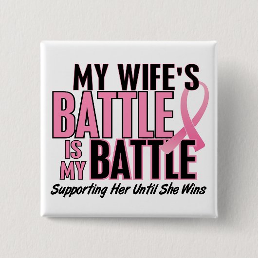 Borstkanker Mijn BATTLE t/m 1 vrouw Vierkante Button 5,1 Cm (Voorkant)