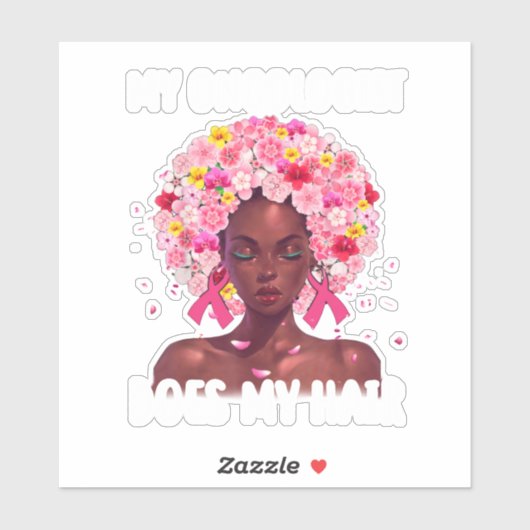 Borstkanker Mijn oncoloog doet mijn haarkanker su Sticker (Vel)