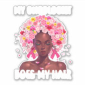 Borstkanker Mijn oncoloog doet mijn haarkanker su Sticker (Voorkant)