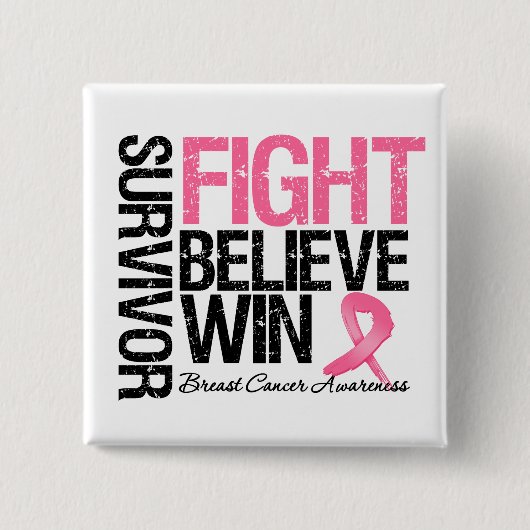 Borstkanker Overlevingsstrijd Believe Win Motto Vierkante Button 5,1 Cm (Voorkant)