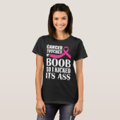 Borstkanker raakte mijn borst, dus ik schopte het t-shirt (Voorkant volledig)