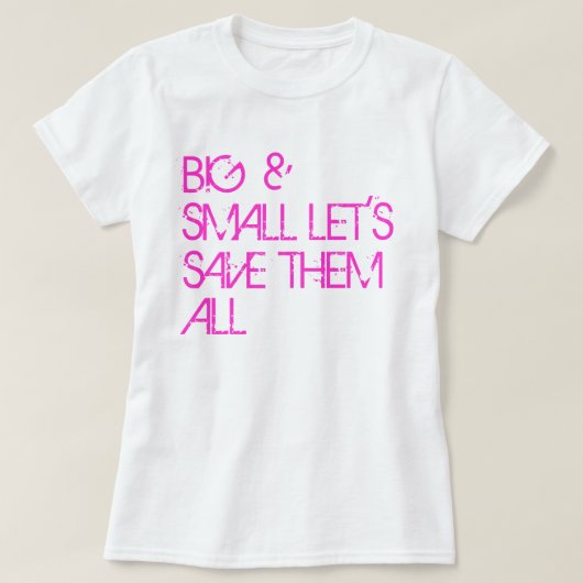 Borstkanker Shirt: Groot en klein ... T-shirt (Design voorkant)