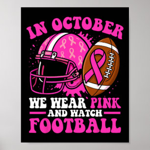 Borstkanker Shirten Vrouwen In Oktober We Draag Ro Poster