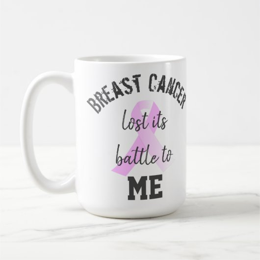 Borstkanker verloor zijn strijd aan mij | Survivor Koffiemok (Links)