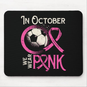Borstkanker Voetbal Oktober Draag Roze Bewustzijn Muismat