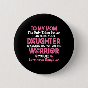 Borstkanker voor mijn moeder die je zo ziet vechte ronde button 5,7 cm