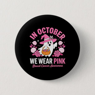 Borstkanker Vrouwen Halloween In Oktober We Draag  Ronde Button 5,7 Cm