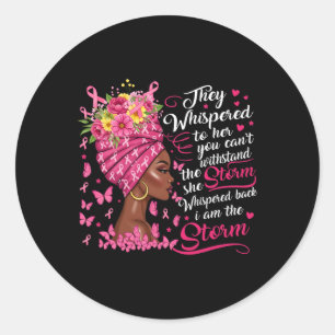 Borstkanker Warrior Pink Ribbon Ik ben het Storm B Ronde Sticker