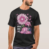 Borstkankerbewustzijn Geloof Hoop Liefde Flamingo T-shirt (Voorkant)