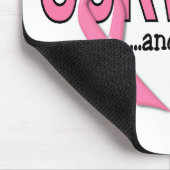 BORSTKANKEROVERLEVING en het blijven één Muismat (Hoek)