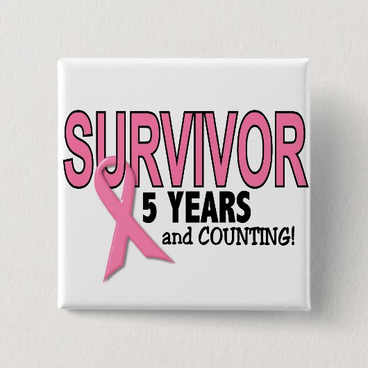 BORSTKANKERSURVIVOR 5 jaar & tellen Vierkante Button 5,1 Cm (Voorkant)