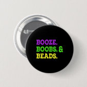 Borstkraaltjes met drank Grappig Mardi Gras Carnav Ronde Button 5,7 Cm (Voorkant /achterkant)
