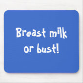 Borstmelk of buste! muismat (Voorkant)
